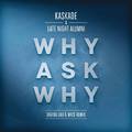 Why Ask Why (Digital LAB & MITS Remix)