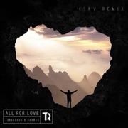 All For Love REMIX