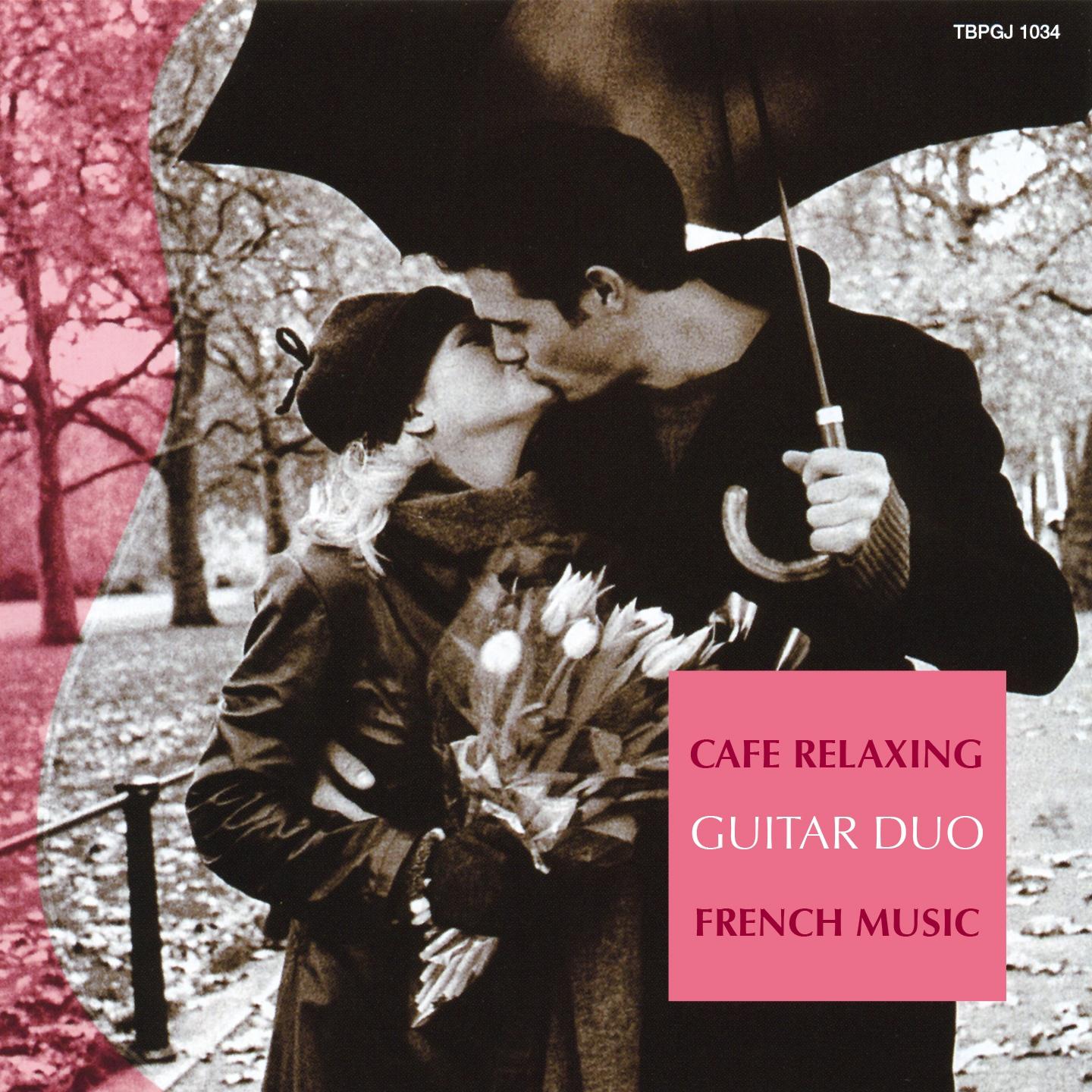 Cafe Relaxing : French Music专辑