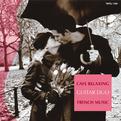 Cafe Relaxing : French Music专辑