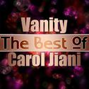 Vanity - The Best of Carol Jiani专辑