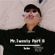 Mr.Twenty Part II