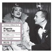 GLUCK, C.W.: Iphigenia auf Tauris [Opera] (Sung in Italian) (Callas, Dondi, Albanese, Milan La Scala