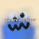 You are my lover