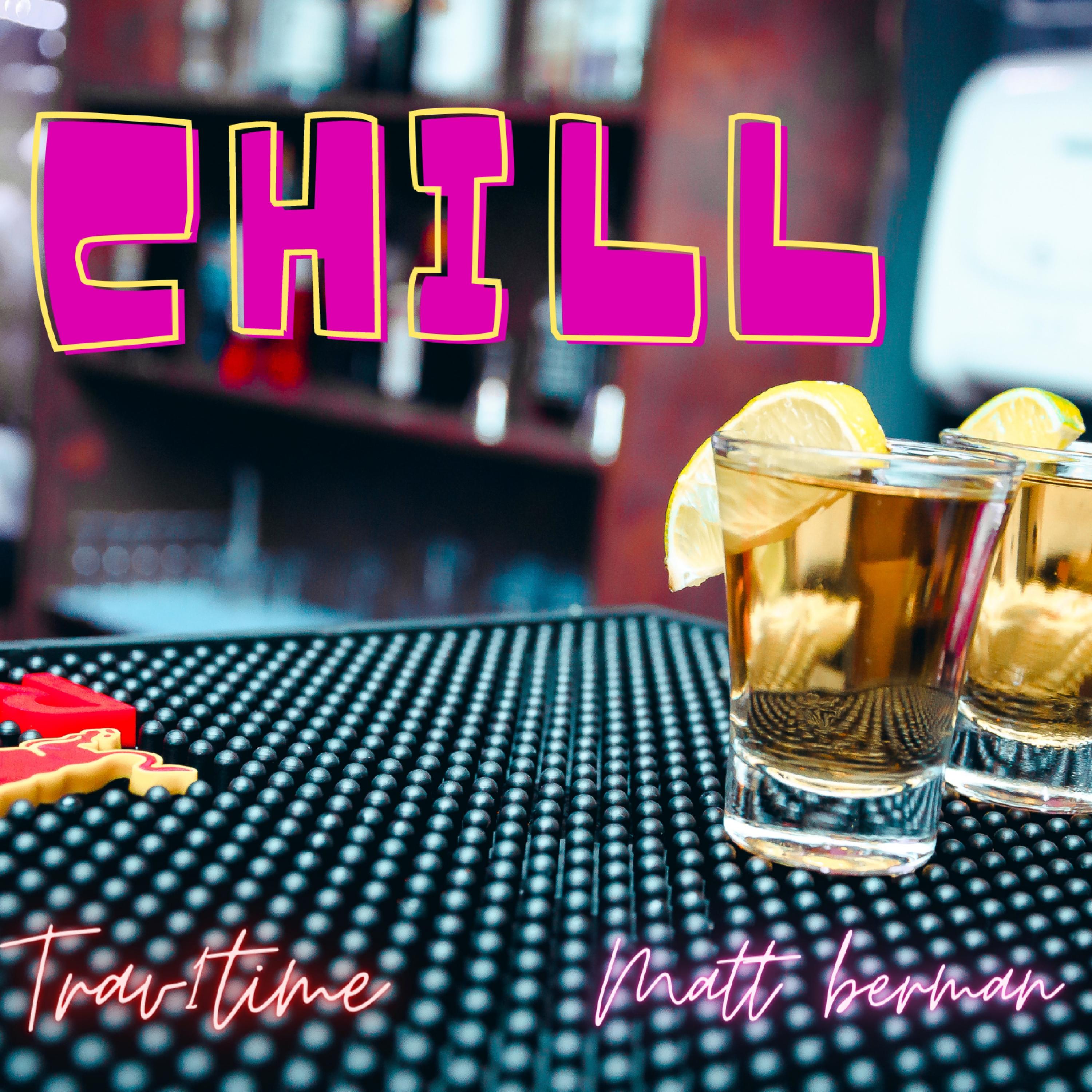 Chill (feat. Monroe)
