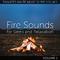 Fire Sounds for Sleep and Relaxation Volume 1专辑