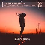 Let You Go (Sobing Remix)