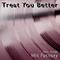 Treat You Better专辑