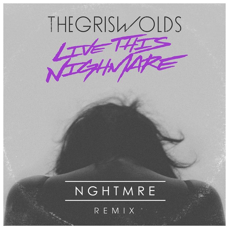 Live This Nightmare (Nghtmre Remix)