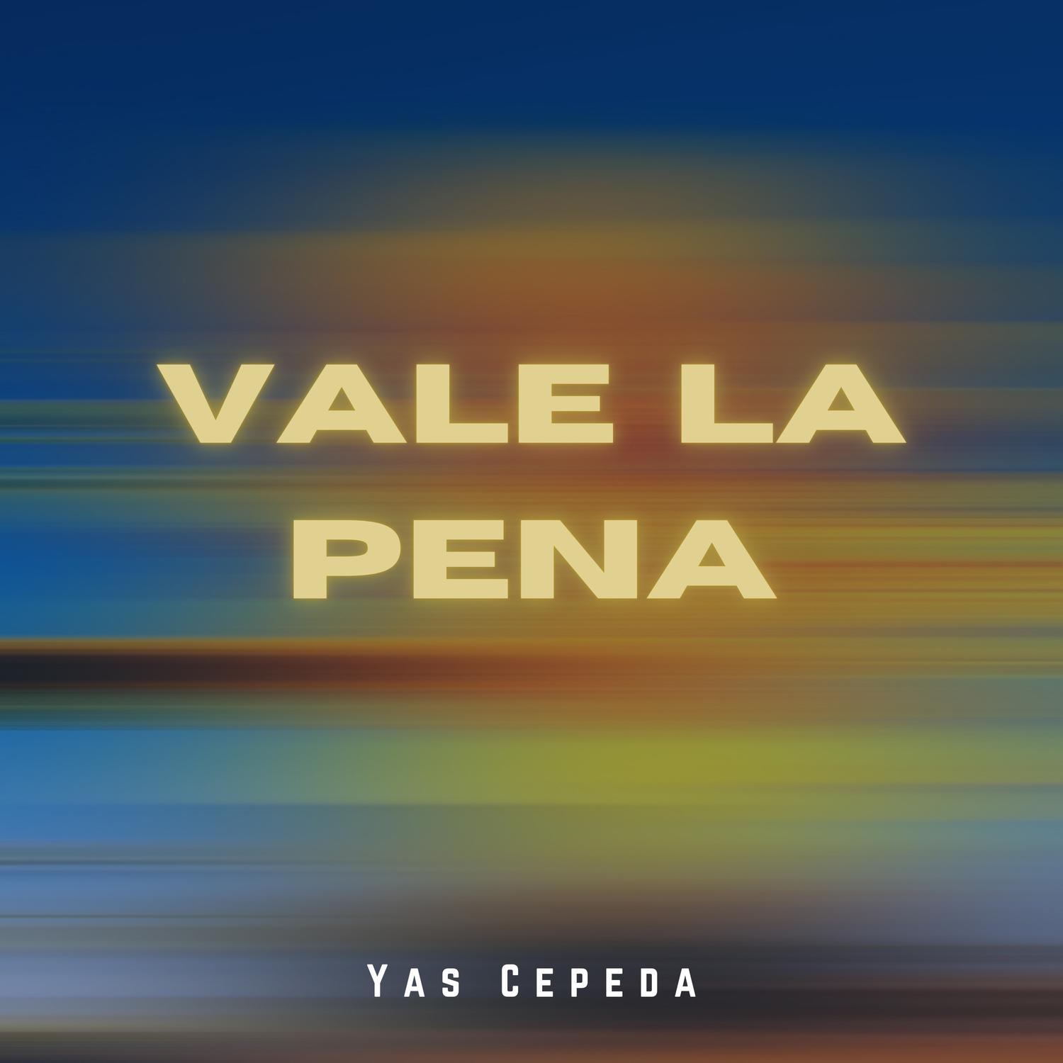Vale La Pena (Radio Edit)