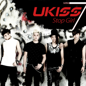 U Kiss - Stop Girl （升4半音）
