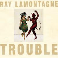 [Sf246-05] Trouble - Ray Lamontagne