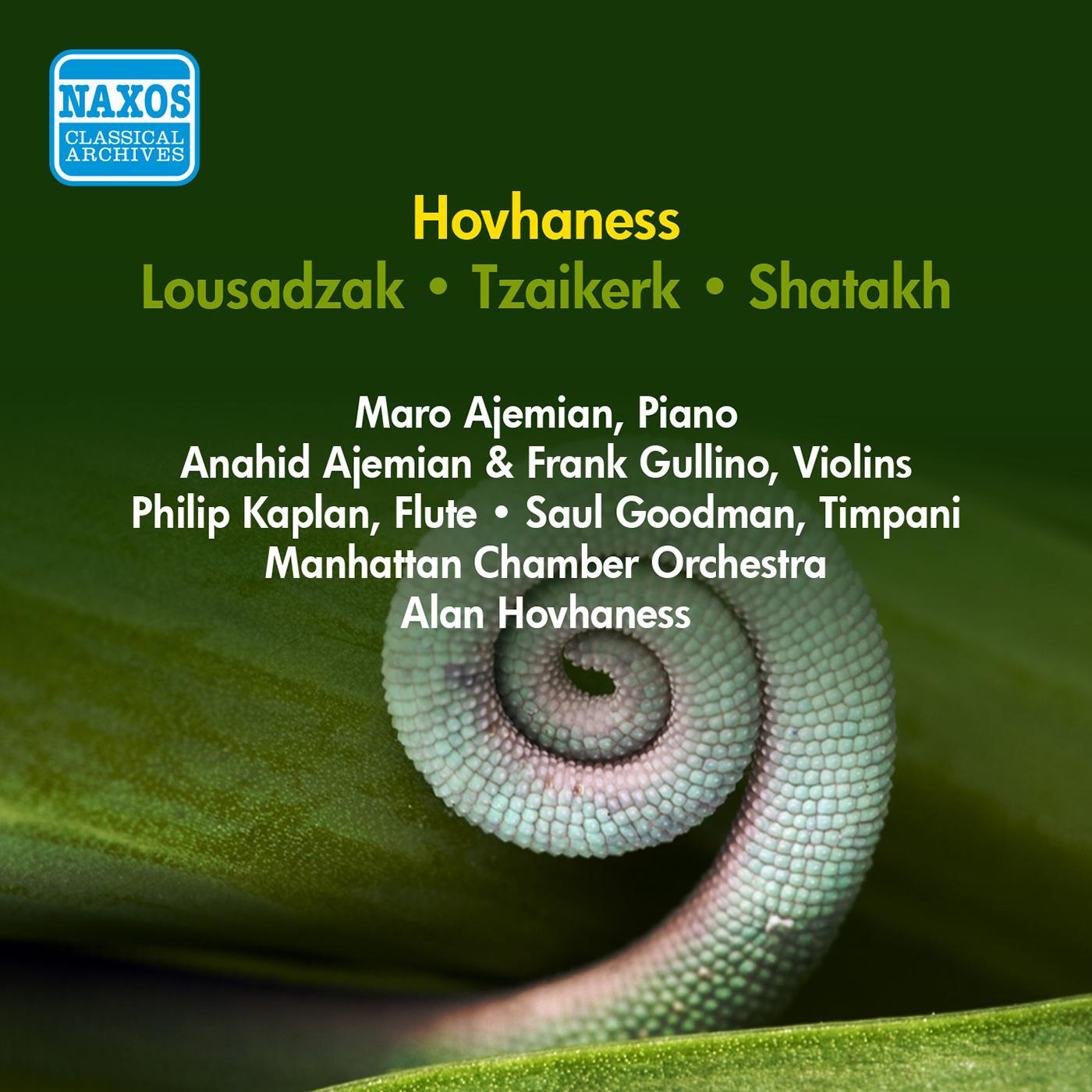 HOVHANESS, A.: Lousadzak / Shatakh / Achtamar / Tzaikerk (Hovhaness) (1950)