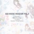 Kid Music Museum Vol.3