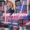 Riah Michelle - The Anthem