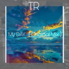 My Day （Original mix ）