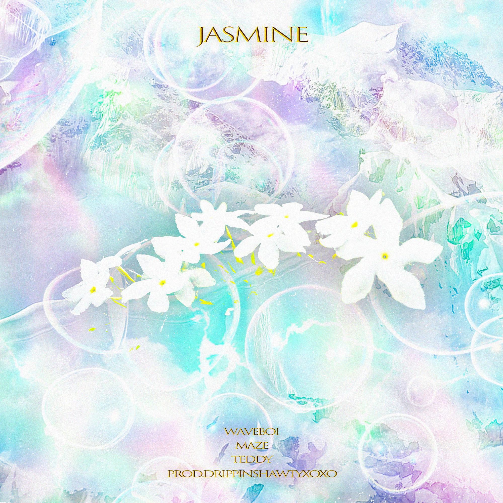 JASMINE Prod.drippinshawtyxoxo专辑