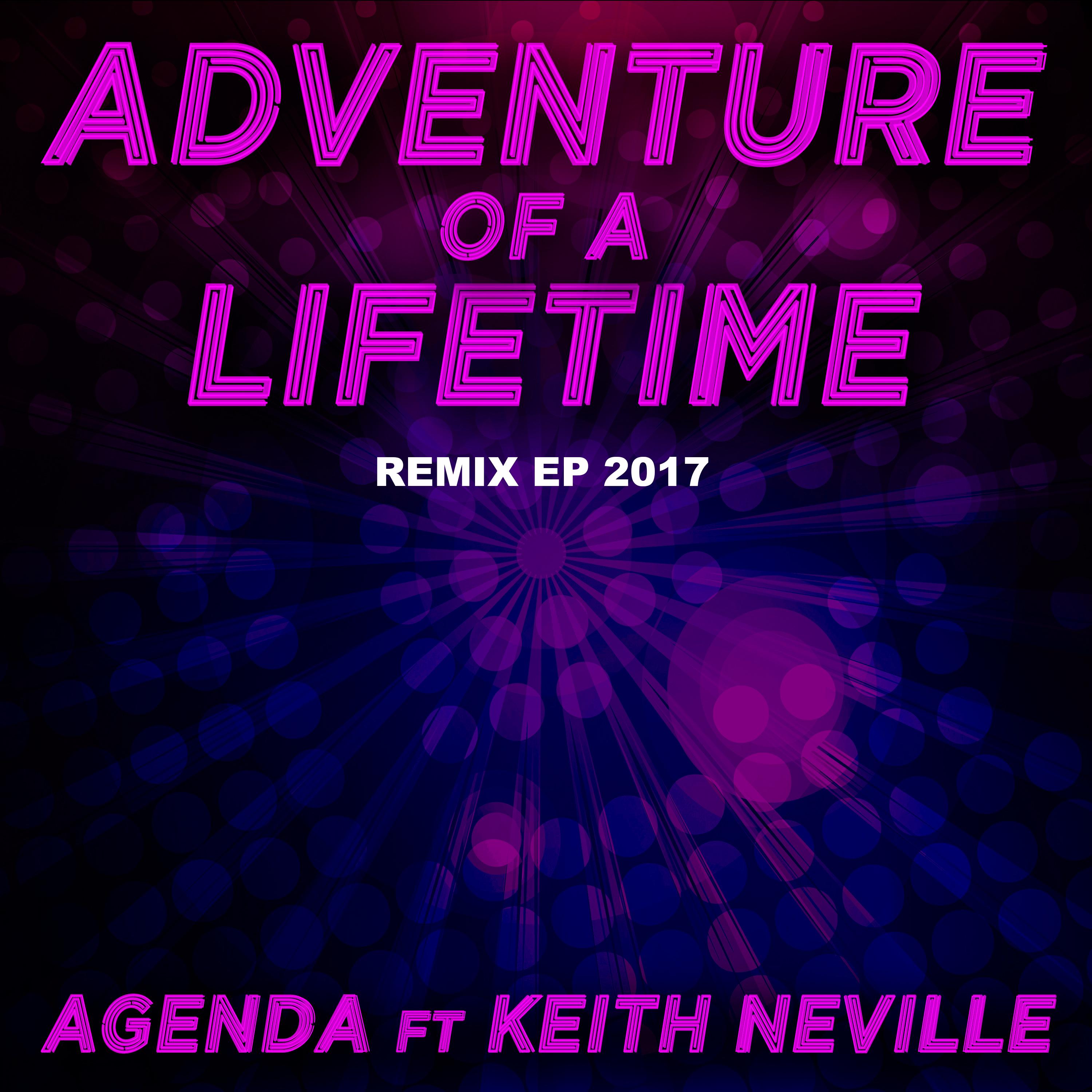 Adventure of a Lifetime 2017 (Remix EP)