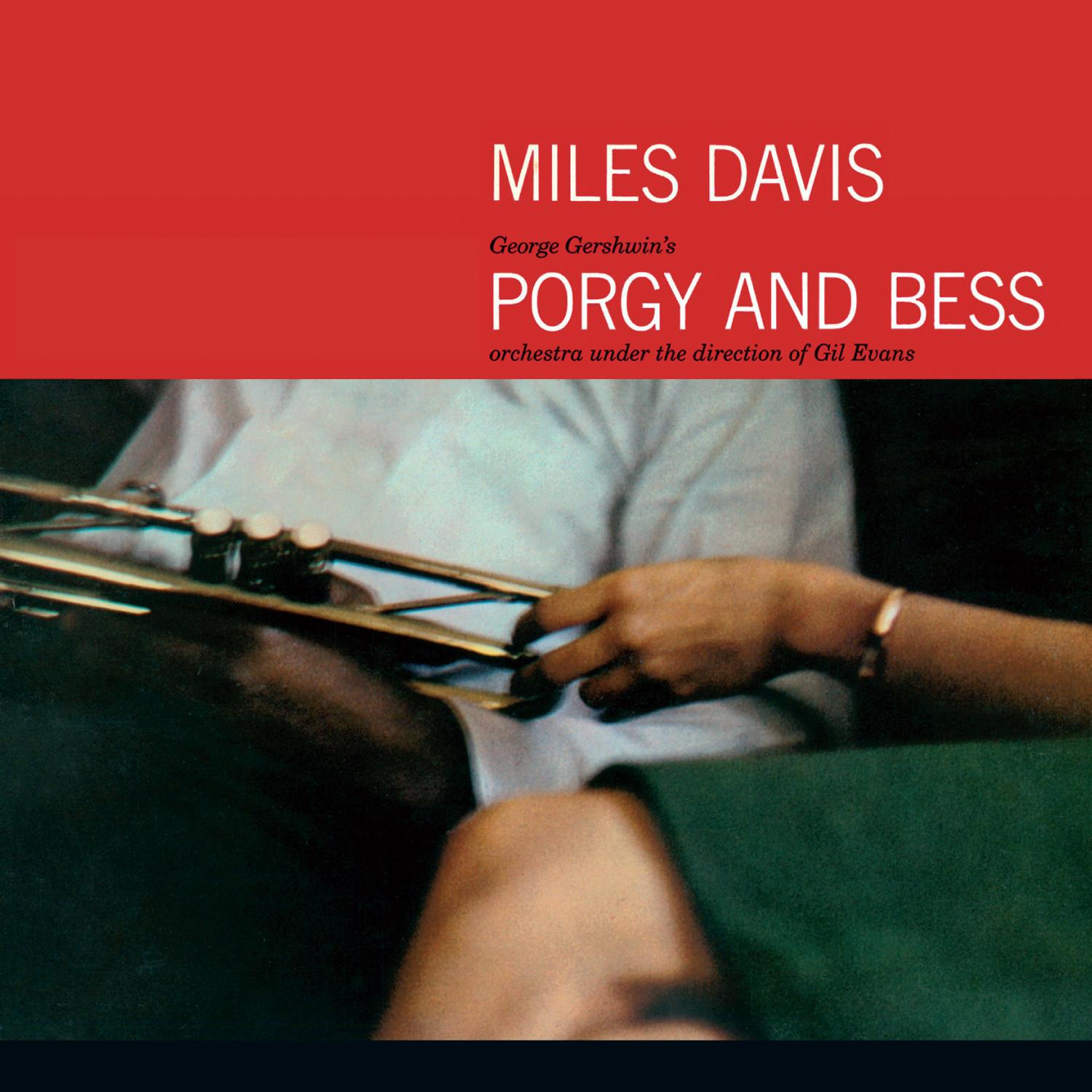 Porgy and Bess (Orchestra Under the Direction of Gil Evans) [Bonus Track Version]专辑
