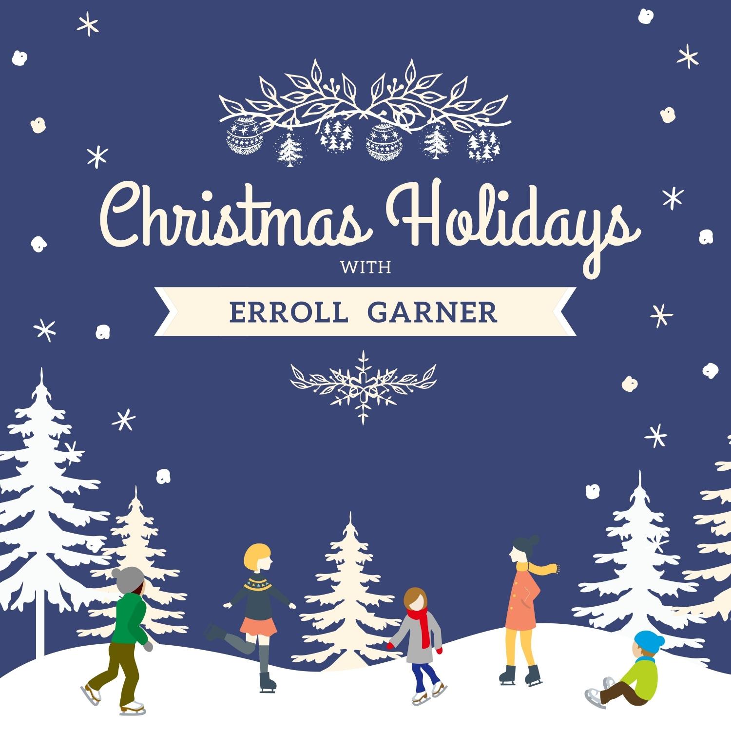Christmas Holidays with Erroll Garner