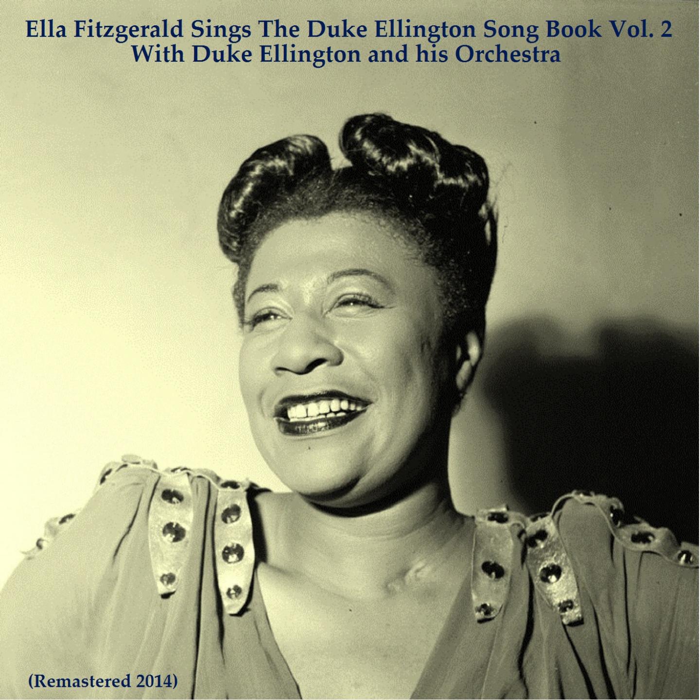 Ella Fitzgerald Sings the Duke Ellington Song Book, Vol. 2专辑