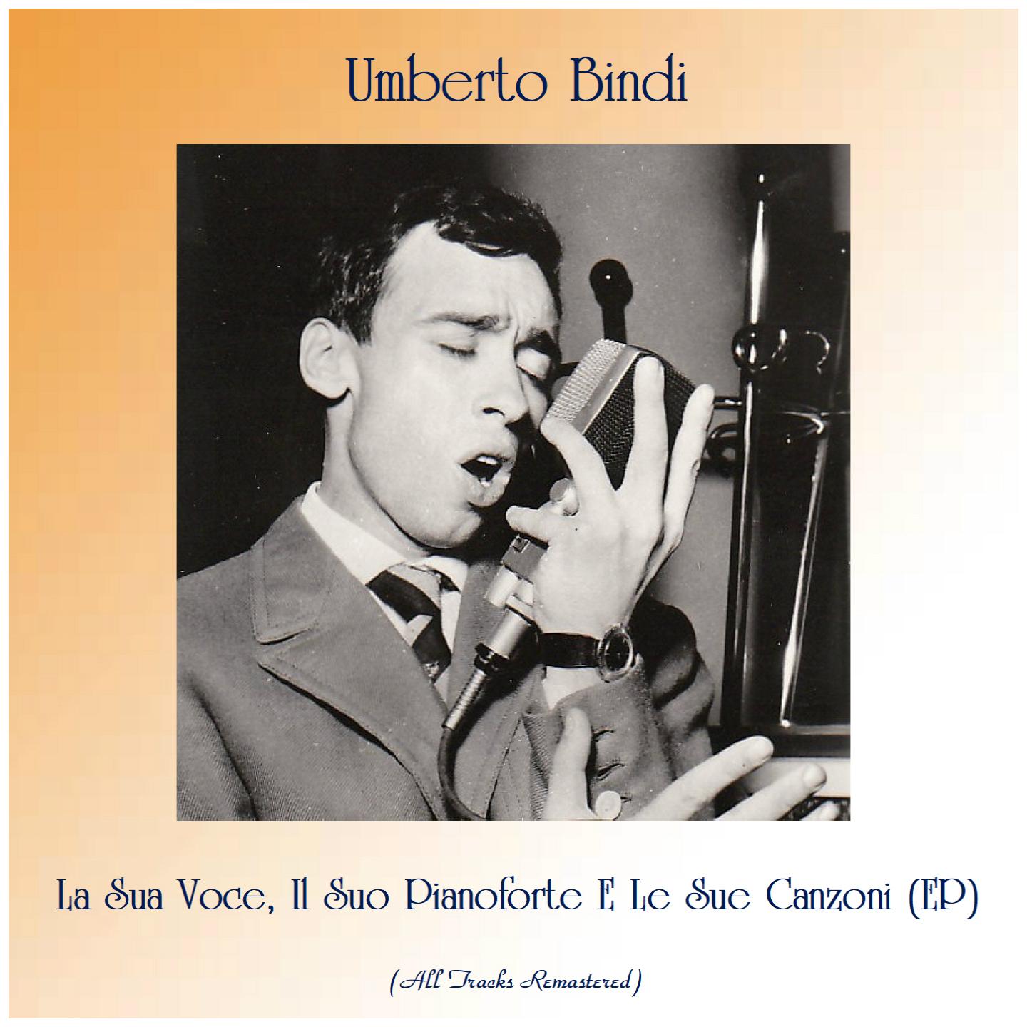La Sua Voce, Il Suo Pianoforte E Le Sue Canzoni (EP) (All Tracks Remastered)