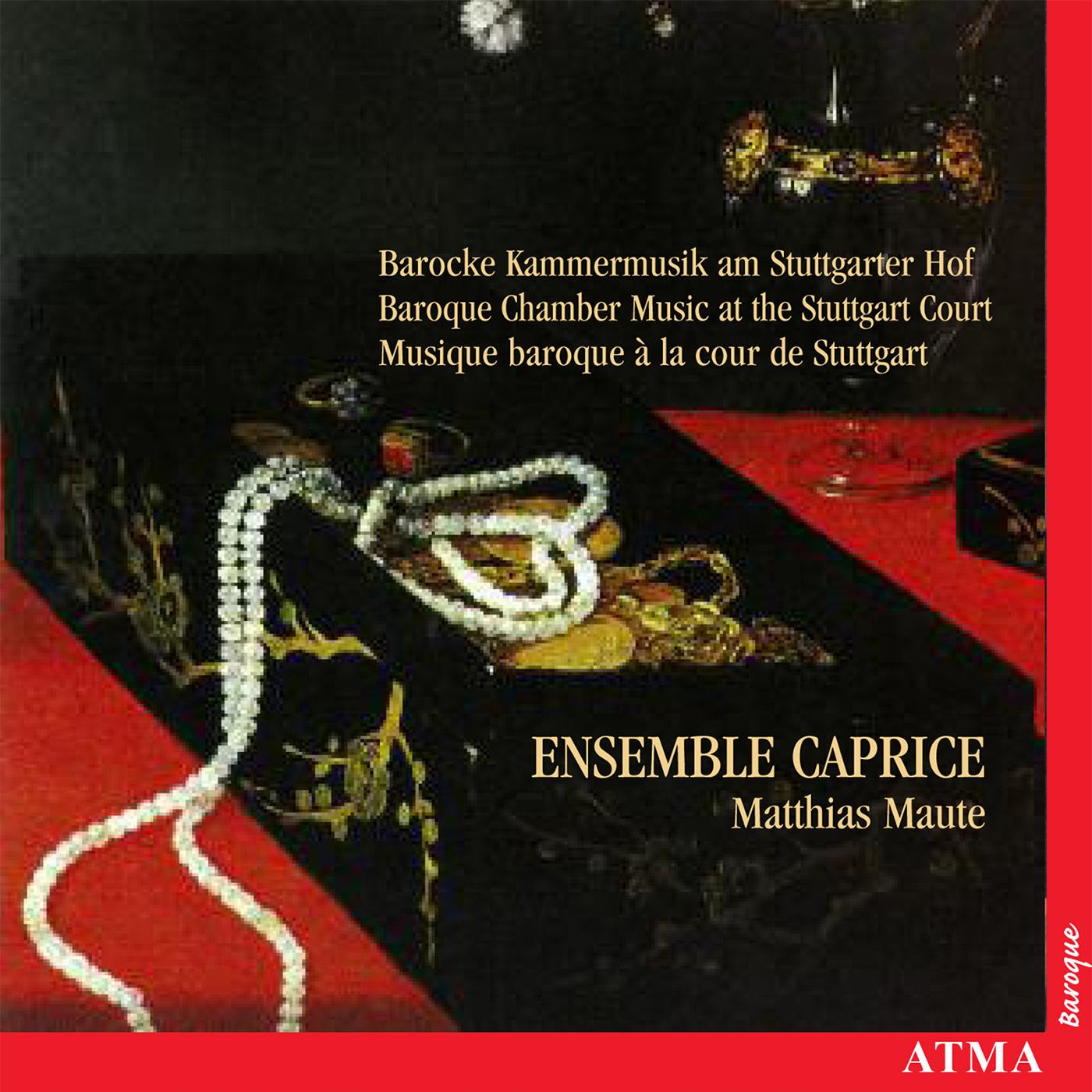 BAROQUE CHAMBER MUSIC AT THE STUTTGART COURT