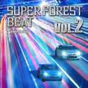 Super Forest Beat VOL.2专辑