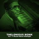 Thelonious Monk, Vol. 7: Round About Midnight