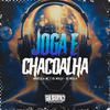 MARCOLA MC - Joga e Chacoalha