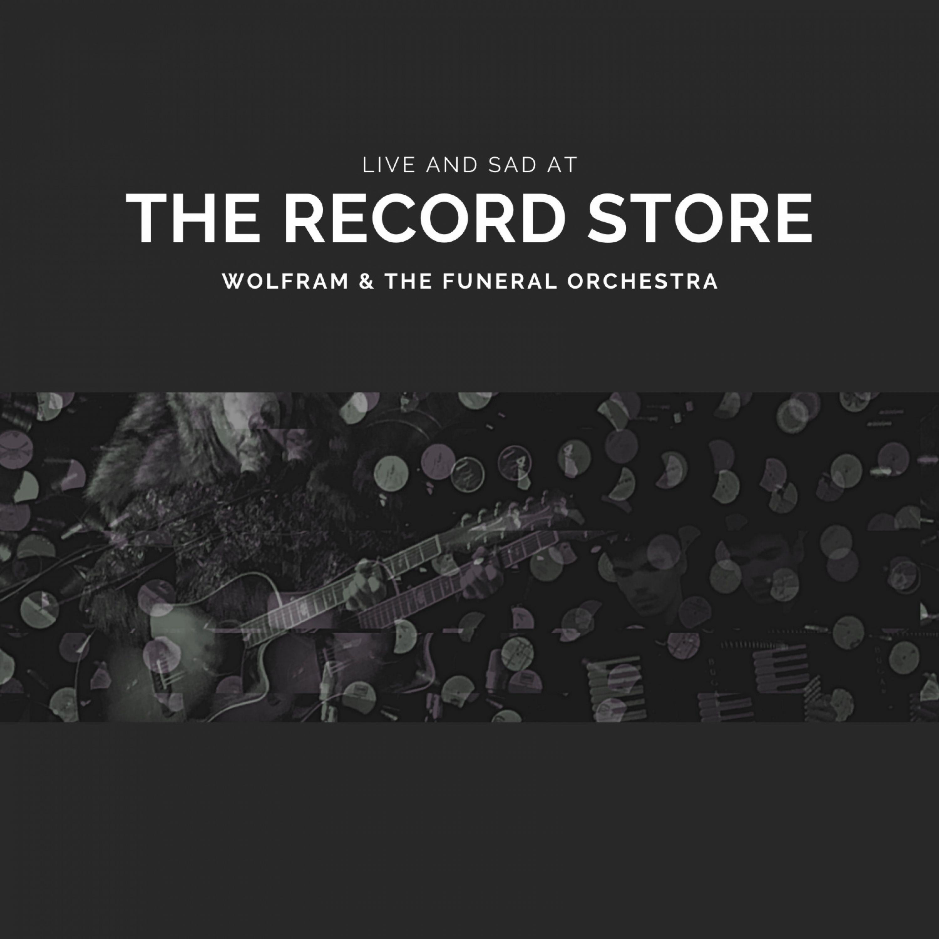 Live And Sad At The Record Store