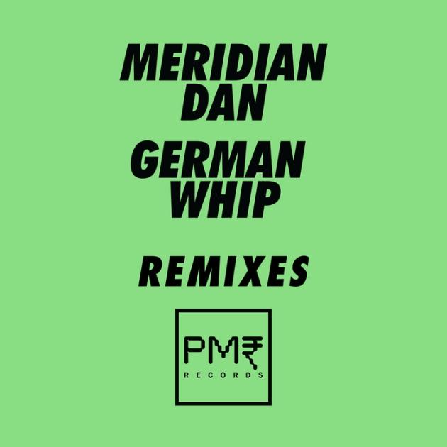German Whip (Explicit Remixes)