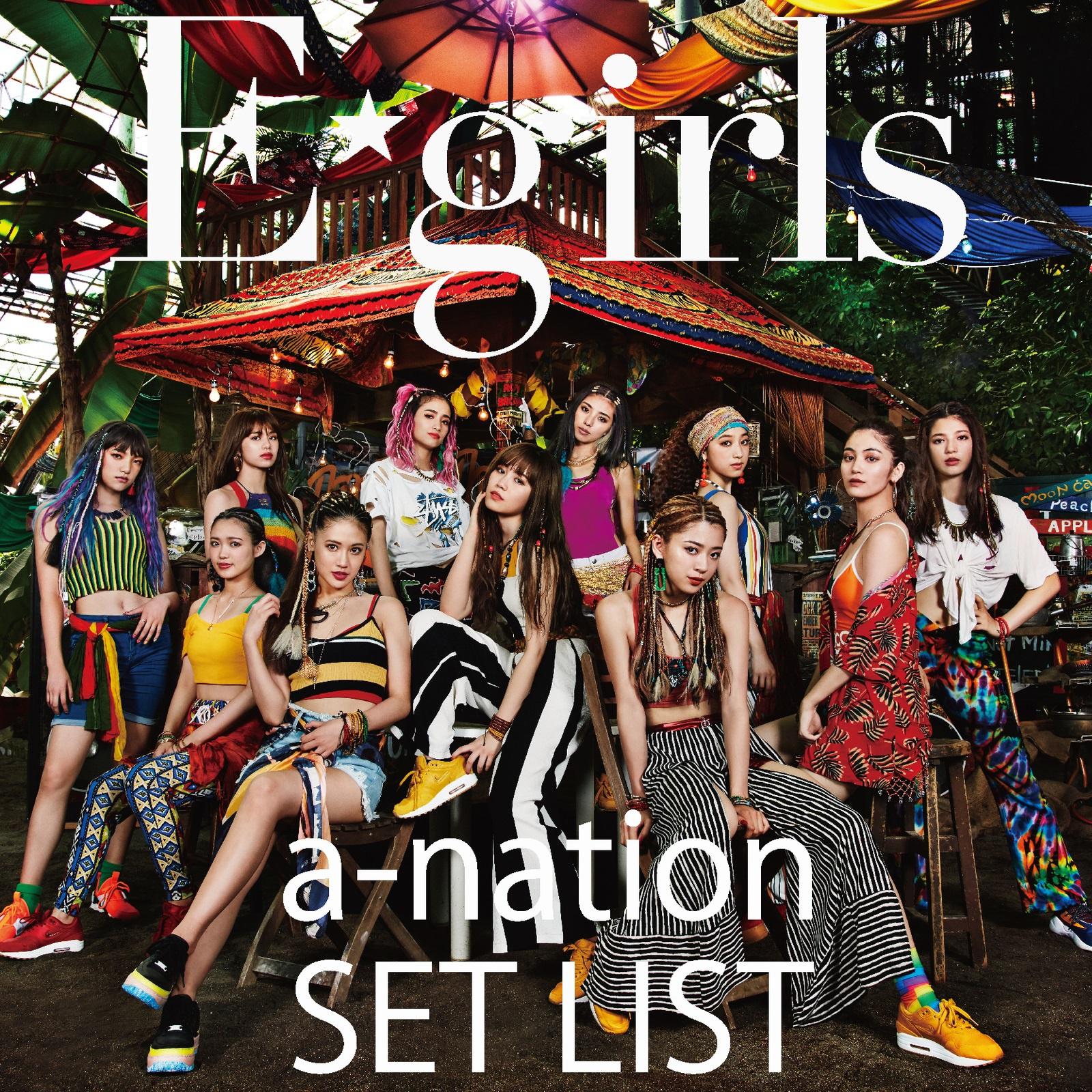 E-girls a-nation 2018 SET LIST专辑