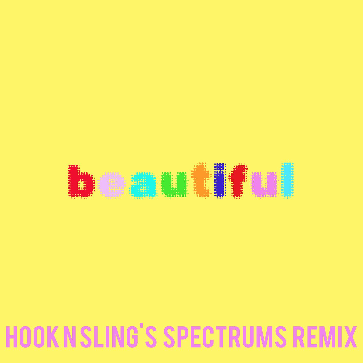 Beautiful (Bazzi vs. Hook N Sling's Spectrums Remix)专辑