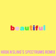 Beautiful (Bazzi vs. Hook N Sling's Spectrums Remix)