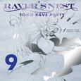 RAVER'S NEST 9 TOHO RAVE PARTY