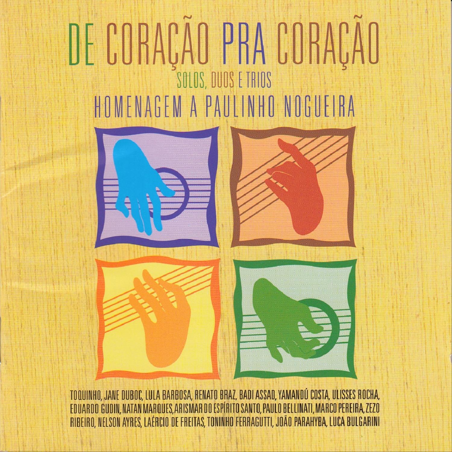 De Coração para Coração - Homenagem a Paulinho Nogueira专辑