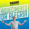 DJ Tubarão - Aquecimento da Alegria