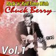 Rock 'N' Roll Time With Chuck Berry Vol.1