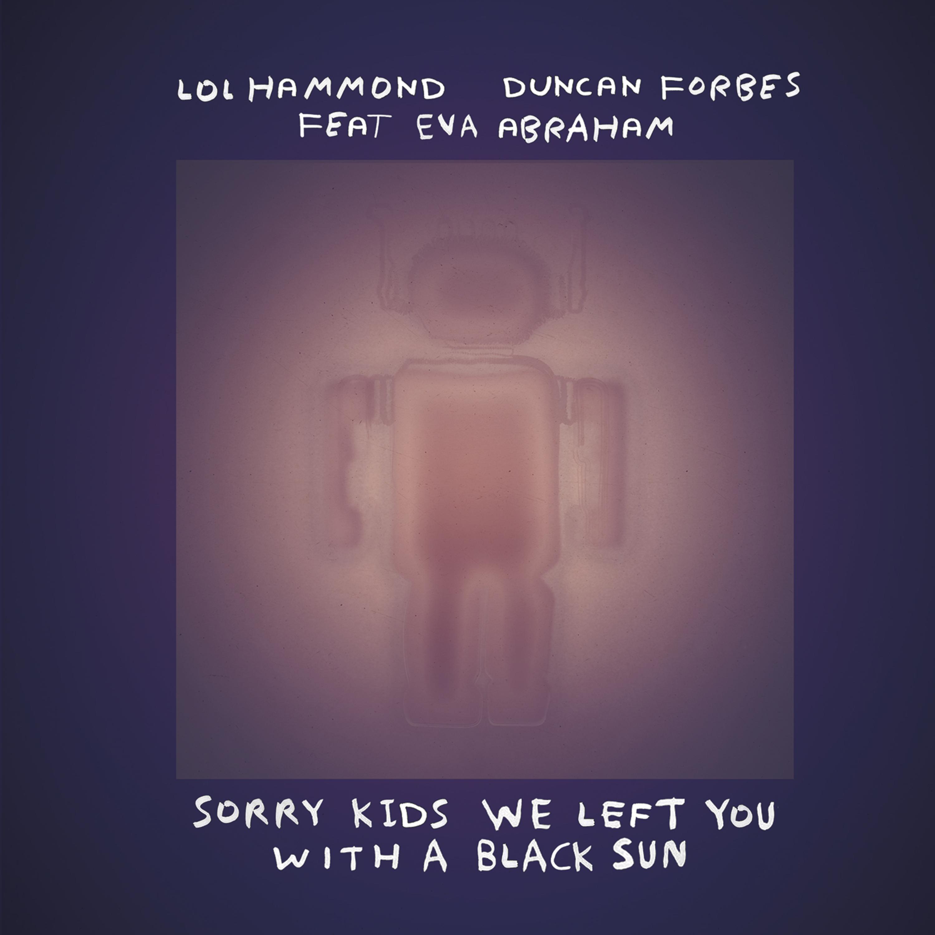 Sorry Kids We Left You With a Black Sun