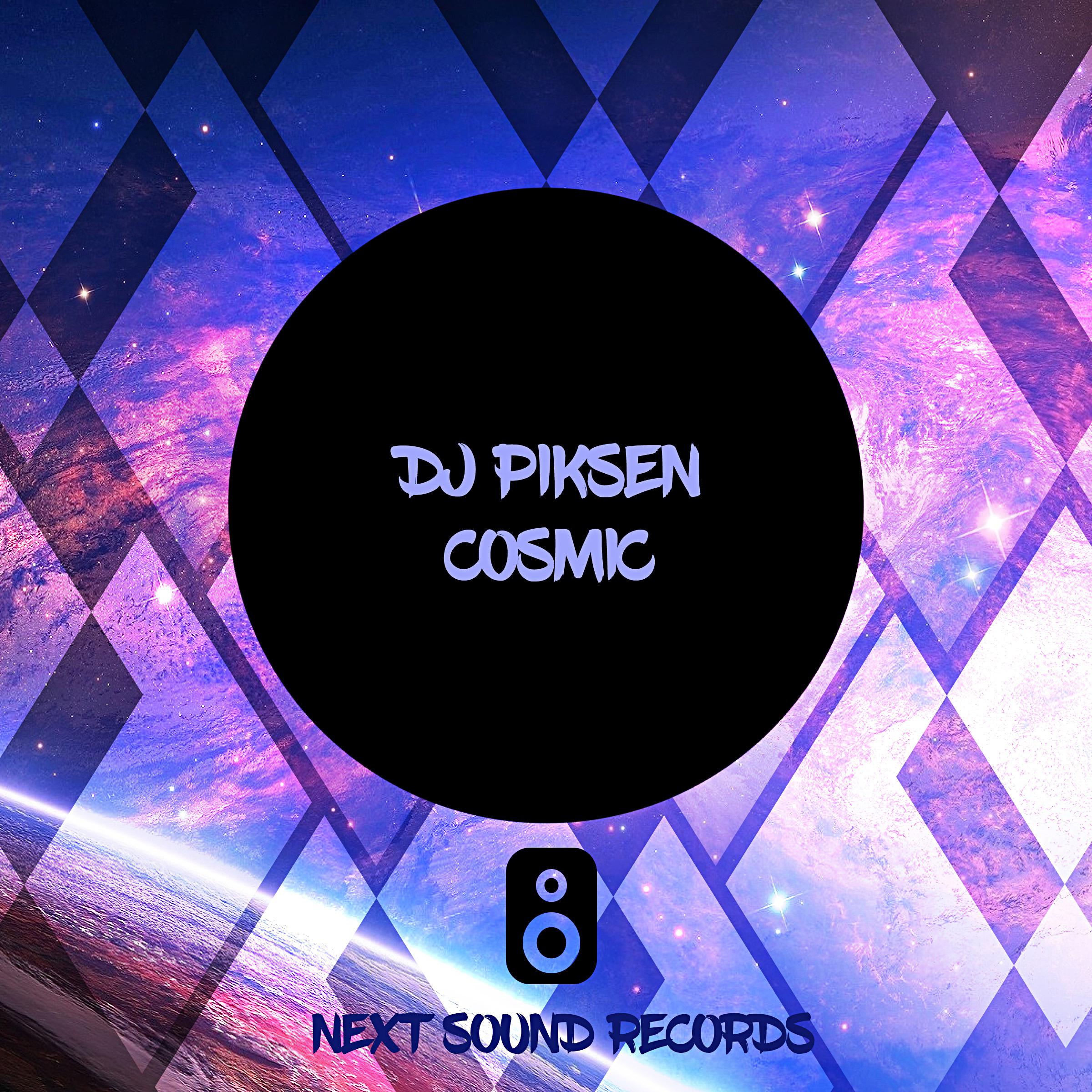 DJ Piksen - Cosmic