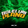 DJ MAZZAY - Bolei um Plano