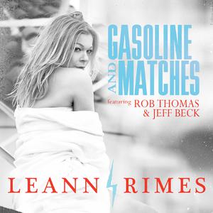 Gasoline And Matches (Karaoke Version) （原版立体声）