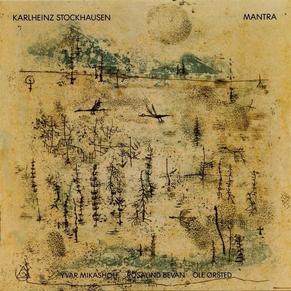 Mantra (Rosalind Bevan, Yvar Mikashoff, Ole B. Ørsted)