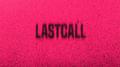 LAST CALL专辑