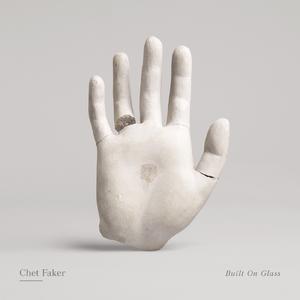 Chet Faker - Talk Is Cheap