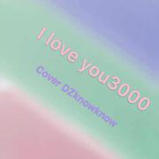 I love you 3000 翻唱