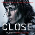 Close (Original Motion Picture Soundtrack)专辑