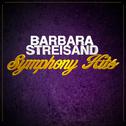 Barbara Streisand Symphony Hits - Single专辑