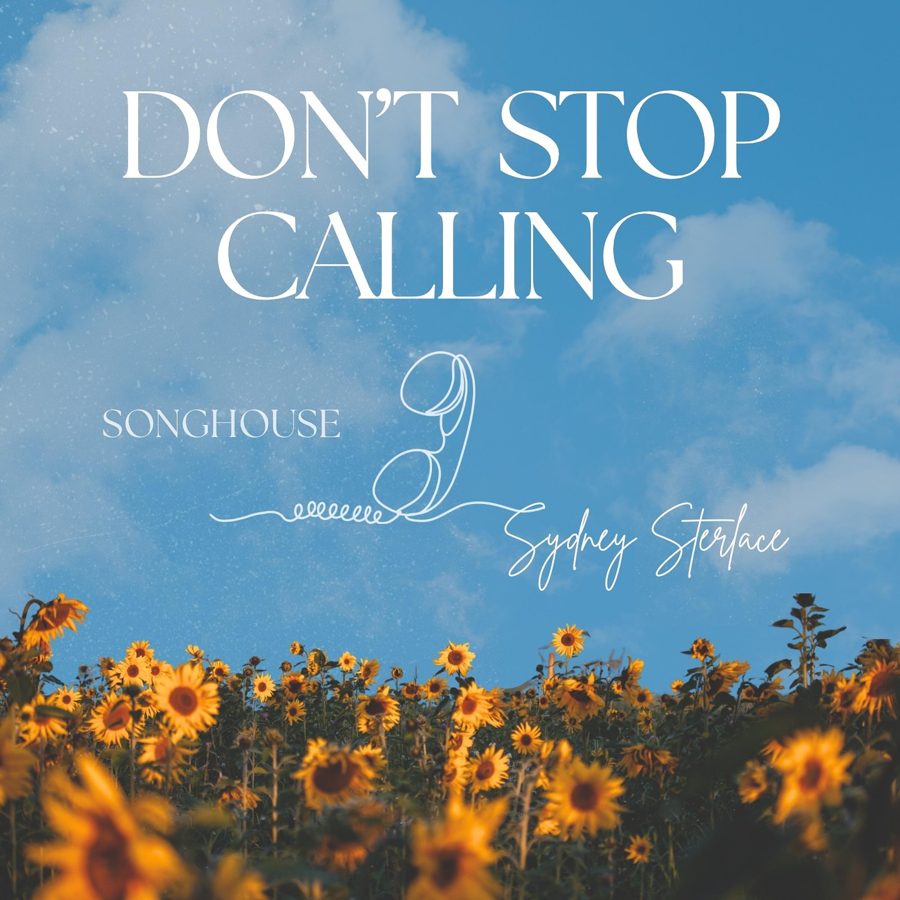 Don't Stop Calling